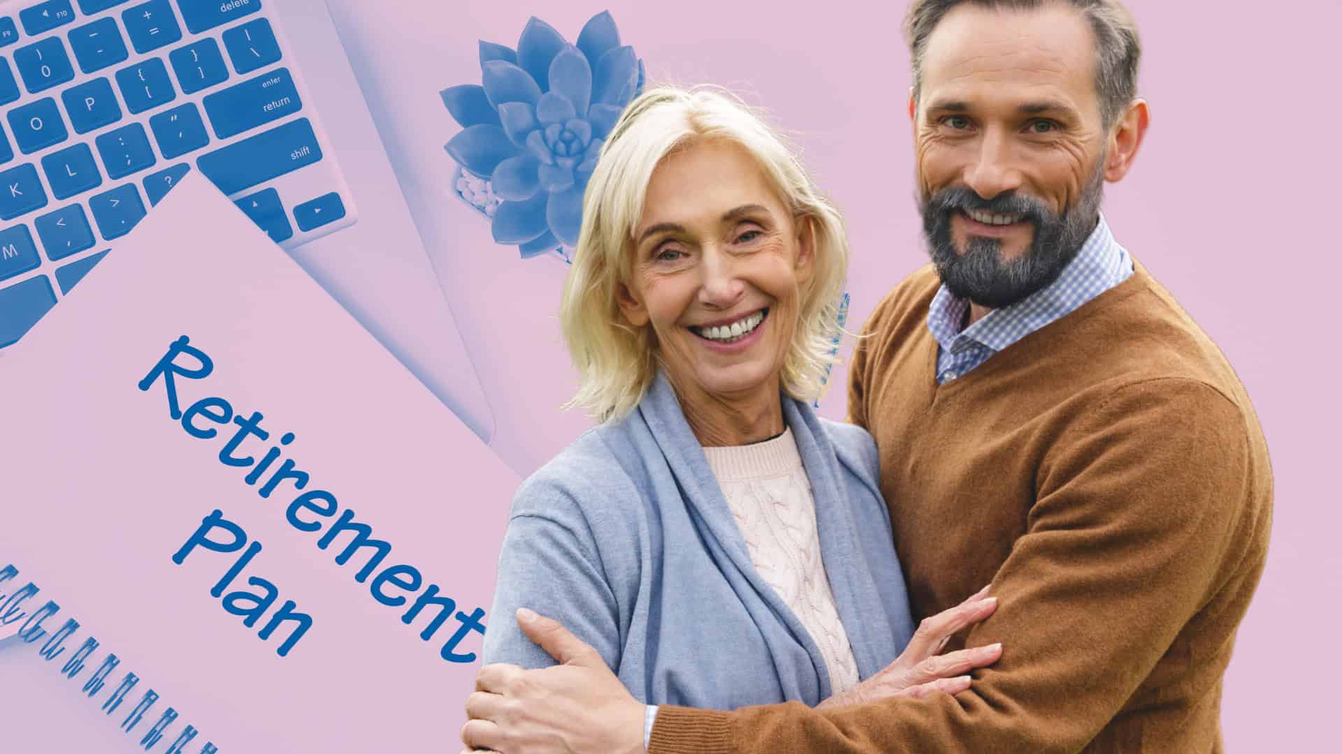 A happy, smiling mature couple, a blonde woman in a light blue cardigan and a man with a beard in a brown sweater, stands in front of a light pink background. In the foreground, a white spiral notebook with 'Retirement Plan' written in blue script is visible. In the background, part of a white laptop keyboard and a blue succulent plant can be seen.