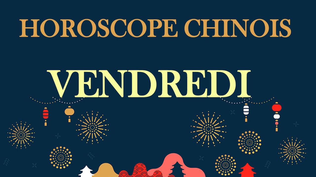 Horoscope chinois du jour : vendredi 21 janvier