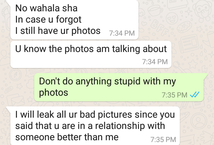 Man threatens to le@k nud£ photos of his ex-girlfriend on Whatsapp if ... - Screenshots
