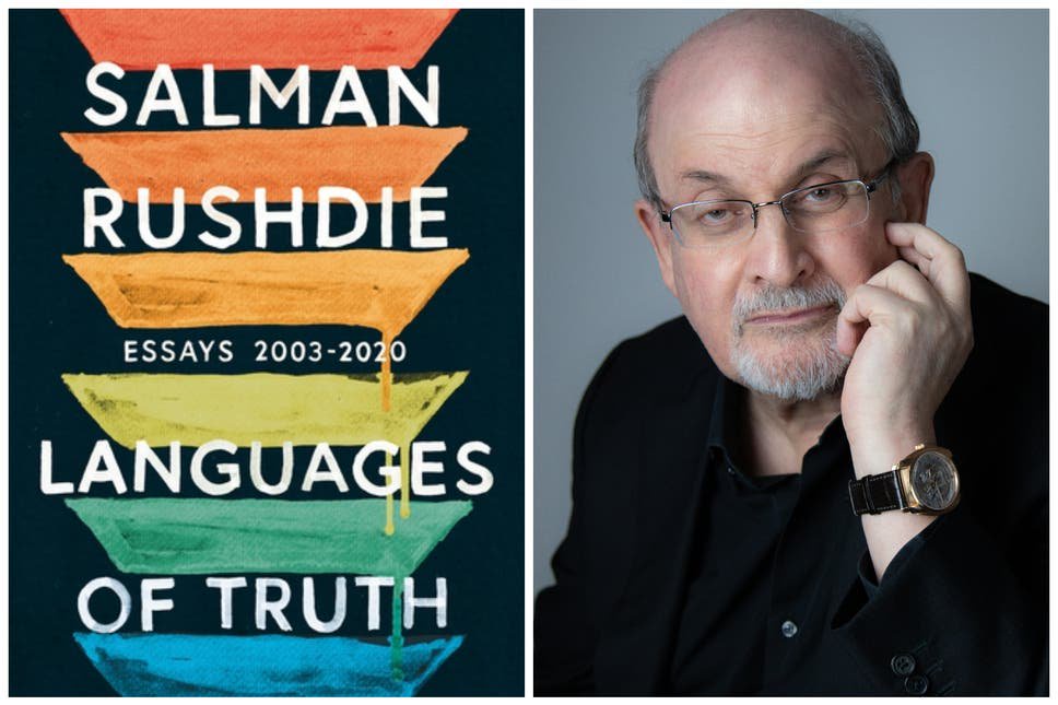 Languages of Truth: Essays 2003-2020 by Salman Rushdie review - Opera News