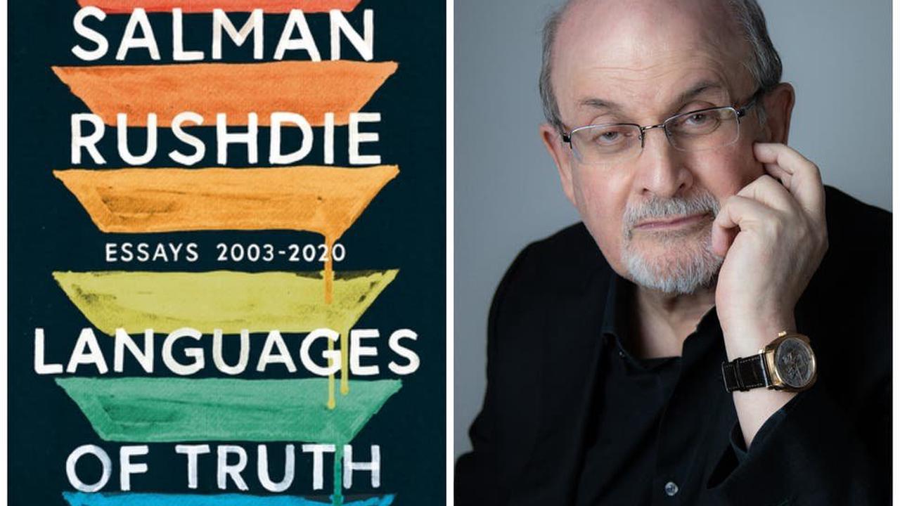 Languages of Truth: Essays 2003-2020 by Salman Rushdie review - Opera News