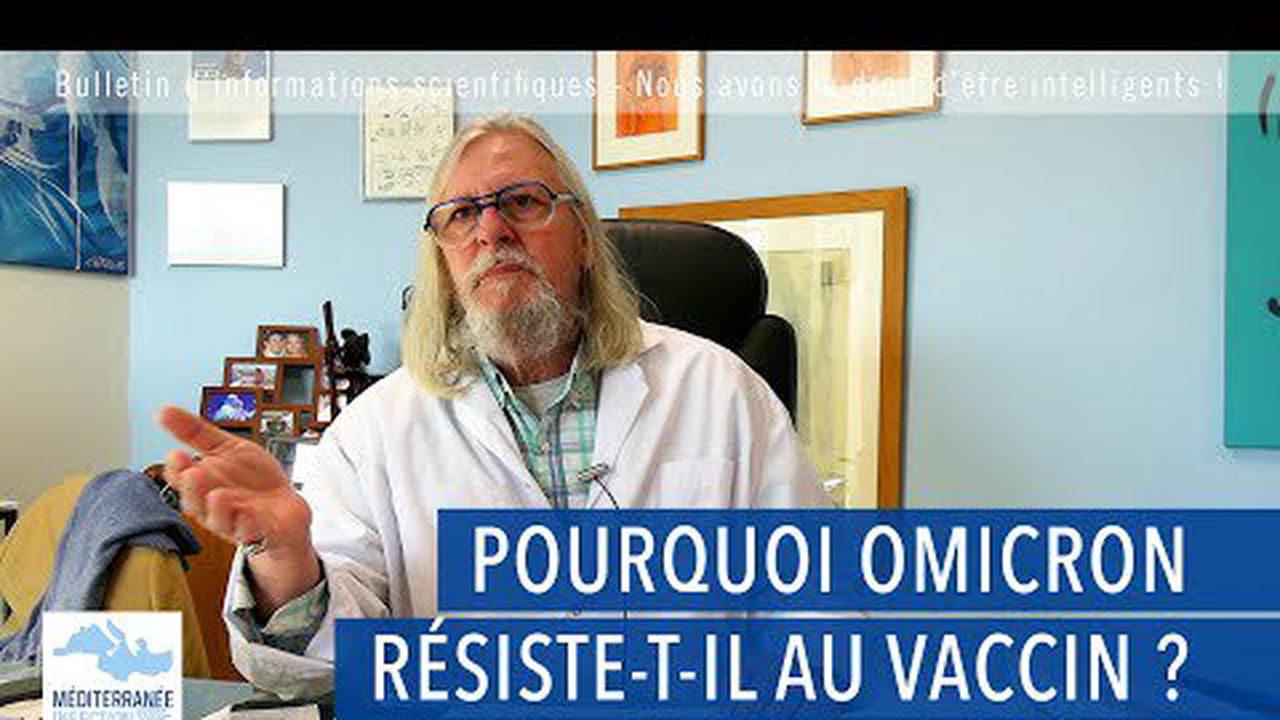 Pr Raoult : Pourquoi Omicron résiste-t-il au vaccin ?