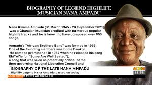 Legendary Nana Ampadu's Family Announces Funeral Date