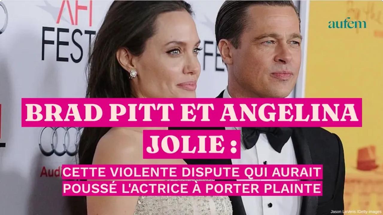 Brad Pitt et Angelina Jolie : cette violente dispute qui aurait poussé l'actrice à porter plainte