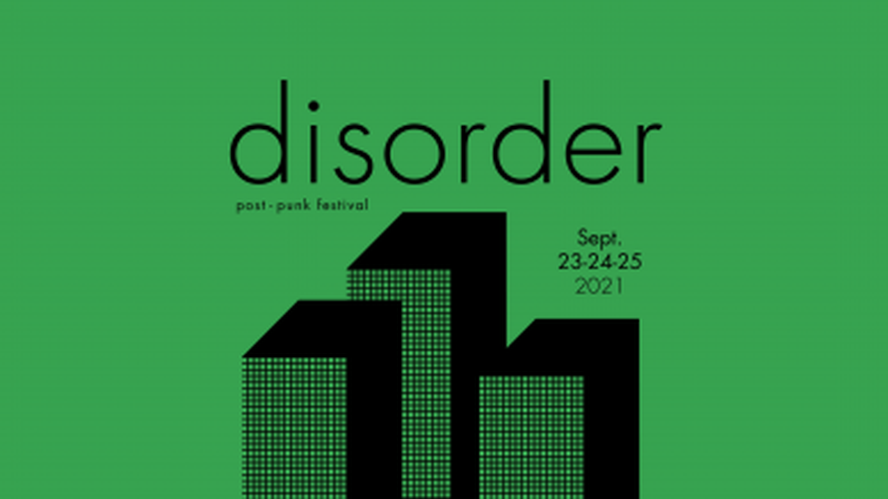 Disorder, le nouveau Post Punk Festival de Ah bon ? Productions