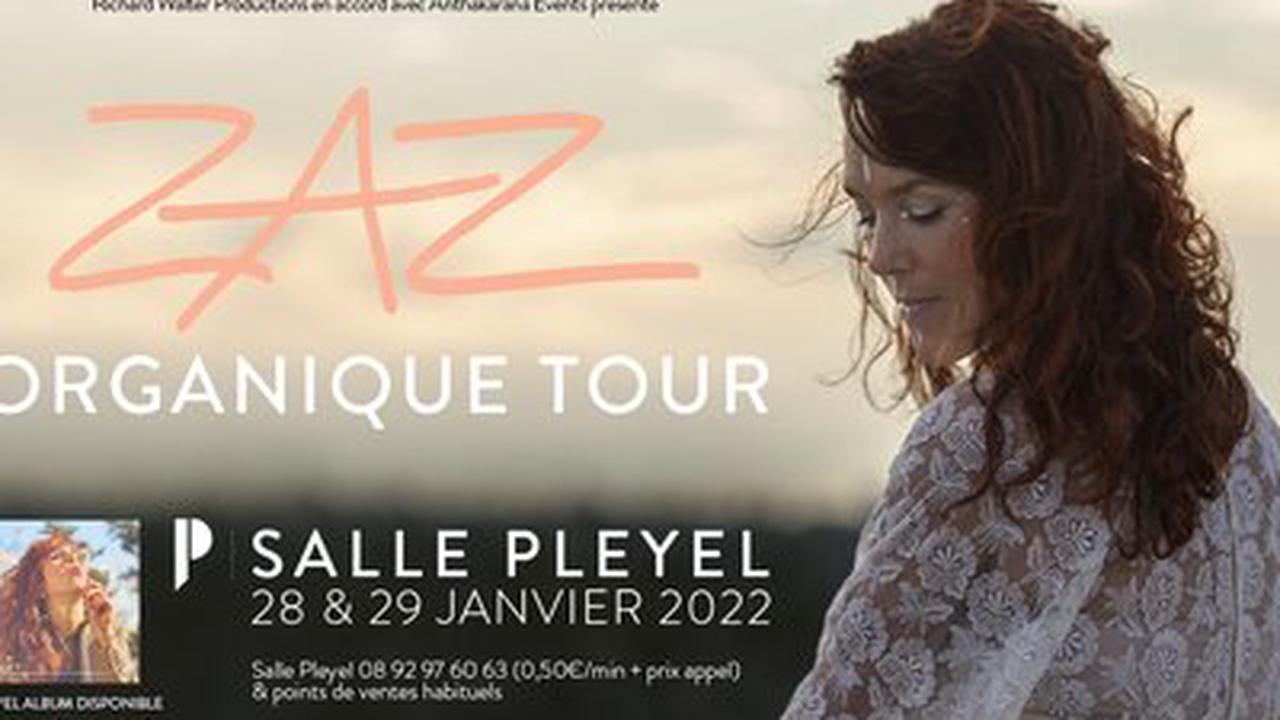 Zaz Organique Tour : REPORTÉ SALLE PLEYEL Paris
