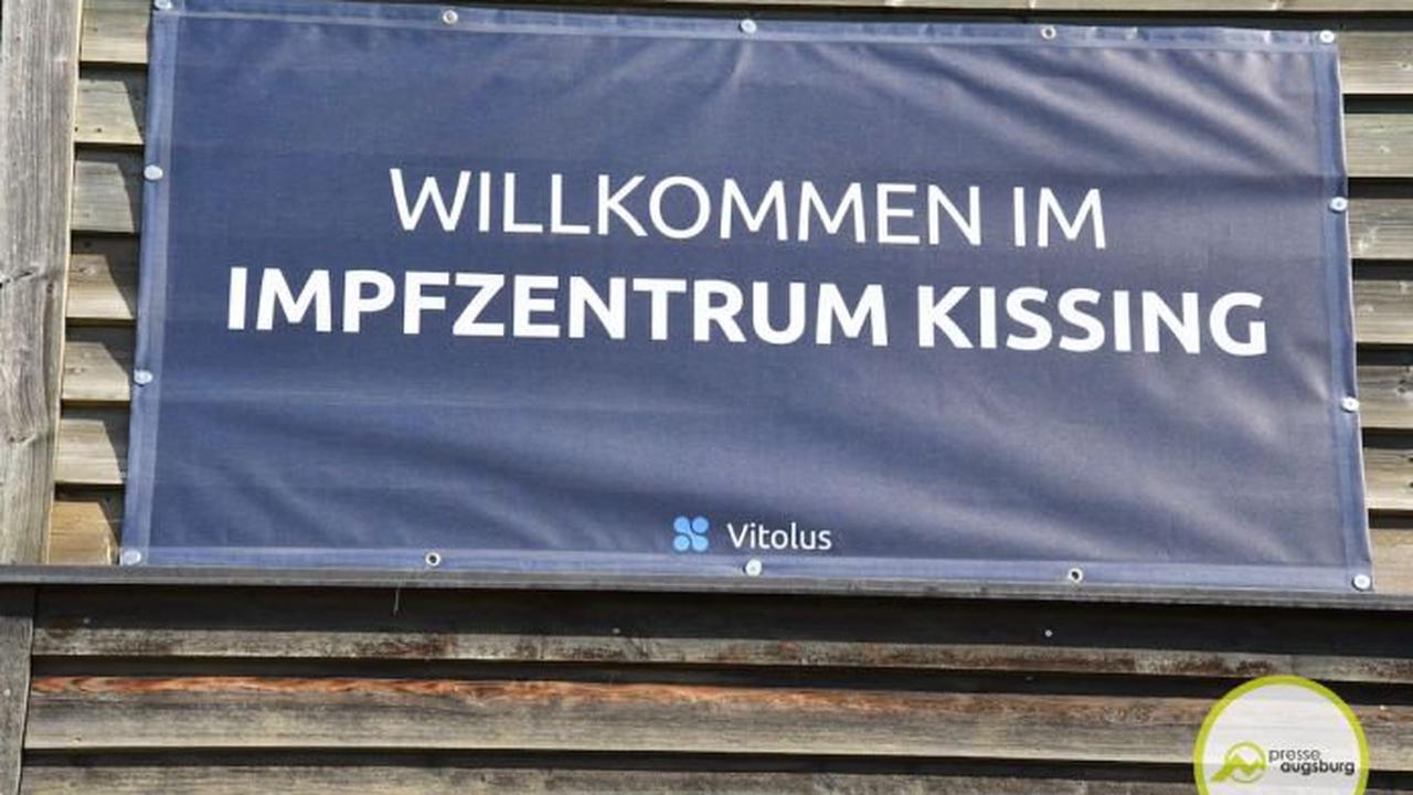 Impfzentrum Kissing soll kommende Woche wieder eröffnen