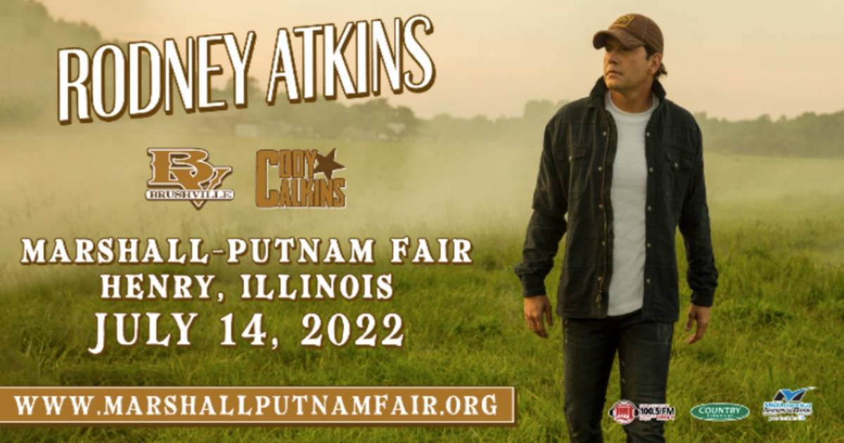 Putnam County Fair Schedule 2022 Rodney Atkins To Headline The 2022 Marshall-Putnam County Fair In Henry -  Opera News