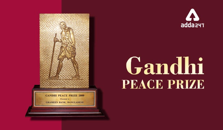 Gandhi Peace Prize- About, Winners and Jury Members 2022