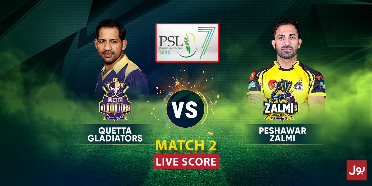 PSL 2022 – Quetta Gladiators Vs Peshawar Zalmi | Live Score Updates | Live  streaming | QG VS PZ - Opera News