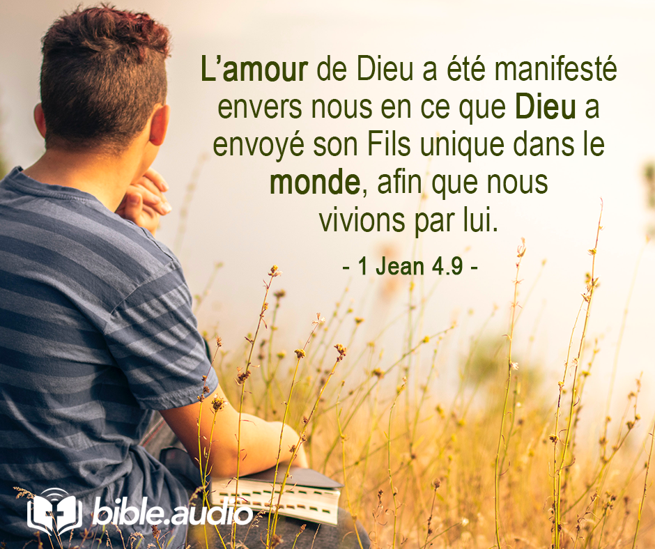 L Amour De Dieu A Ete Manifeste Envers Nous En Ce Que Dieu A Envoye Son Fils Unique Dans Le Monde 1 Jean 4 9 Verset Du Jour De Bible Audio Opera News